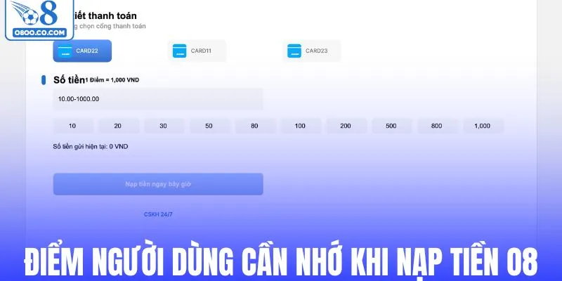 Điểm người dùng cần nhớ khi nạp tiền O8