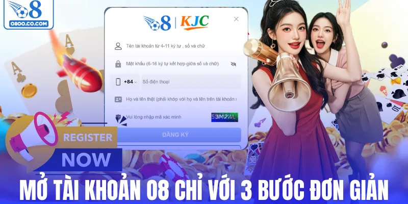 Mở tài khoản O8 chỉ với 3 bước đơn giản