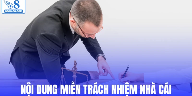 Nội dung miễn trách nhiệm nhà cái